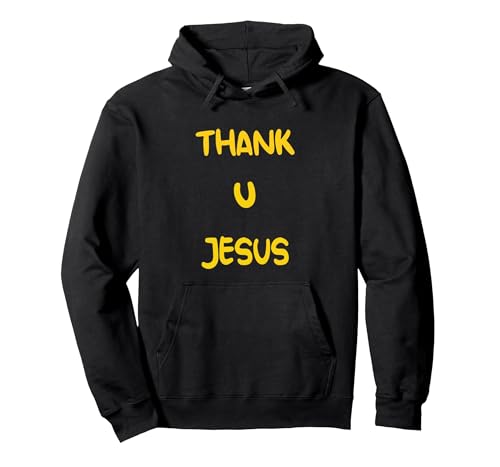Thank U Jesus Christian Cross God Faith Bible Religious Pray Pullover Hoodie Adult Unisex Black Small