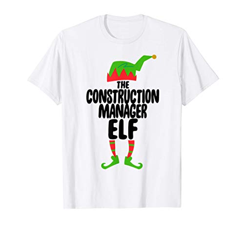 The Construction Manager ELF TShirt Christmas Holiday Gifts Camiseta