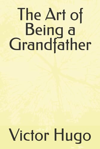 The Art Of Being A Grandfather