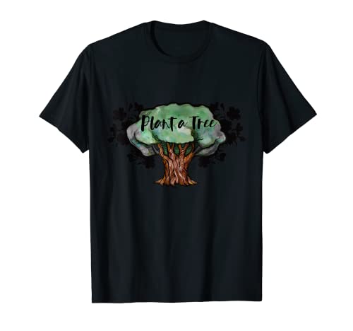 Pflanzen Sie einen Baum T-Shirt