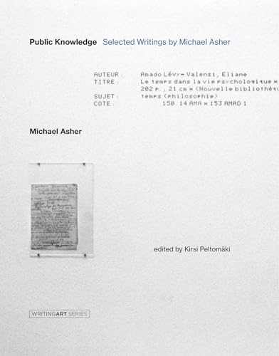 Public Knowledge: Selected Writings by Michael Asher view 2