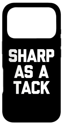 Sharp As A Tack - �������Ȍ��t �V�� ���� �C���e���W�F���g �X�}�[�g �X�}�z�P�[�X iPhone 17 Pro �p
