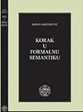 korakrit arunanondchai price  Korak u formalnu semantiku