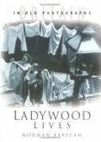 The History Press Ltd Ladywood Lives
