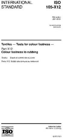 ISO 105-X12:2001, Textiles -- Tests for colour fastness -- Part X12: Colour fastness to rubbing