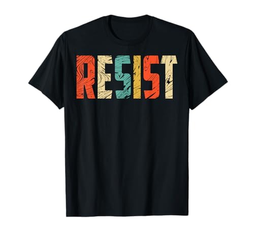 Camiseta Resist - Camisetas políticas rebeldes de protesta de EE. UU Camiseta