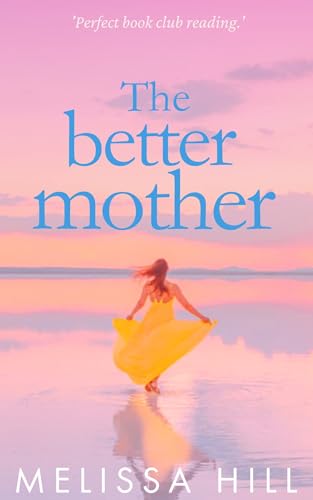 The Better Mother: Emotional book club reading (Book Club Reads)