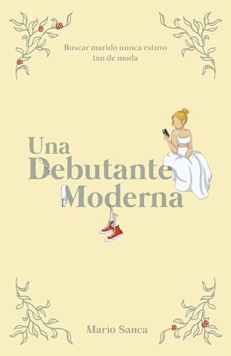 Una debutante moderna: Una comedia romántica contemporánea y divertida