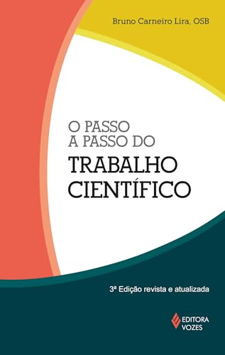O passo a passo do trabalho científico: