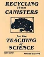 Recycling 35Mm Canisters for the Teaching of Science 0942034082 Book Cover