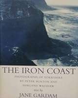 The Iron Coast: Notes from a Cold Country 1856194272 Book Cover