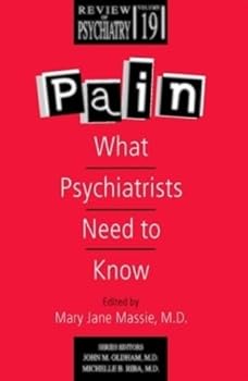 Paperback Pain: What Psychiatrists Need to Know (Review of Psychiatry) Book