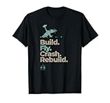 Vintage RC Aeroplane Build Fly Crash Rebuild Pilots T-Shirt