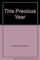This Precious Year B000HGSSTC Book Cover