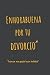 ENHORABUENA POR TU DIVORCIO: Divertido Cuaderno de Notas | Diario, Apuntes o Agenda | Regalo Creativo y Original para animar a hombres que han sufrido una ruptura sentimental.
