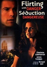 Flirting with Danger [DVD]