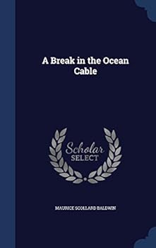 A Break in the Ocean Cable