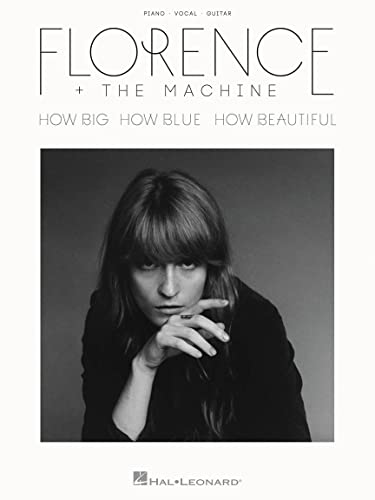 Florence + The Machine: How Big, How Blue, How Beautiful