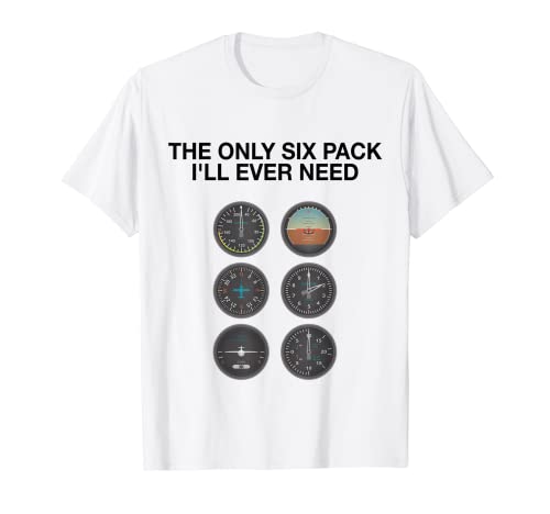 The Only Six Pack I'll Ever Need Camiseta con color instrume Camiseta