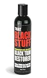 That Black Stuff | Black Plastic Trim Restorer | Restore Black Plastic Trim to Factory OEM Look | Do...