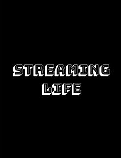 Streaming Life: Streamer Notebook Planner to plan your Weekly Livestreams for the Year if you Love Gaming, Esports, Twitch and More.