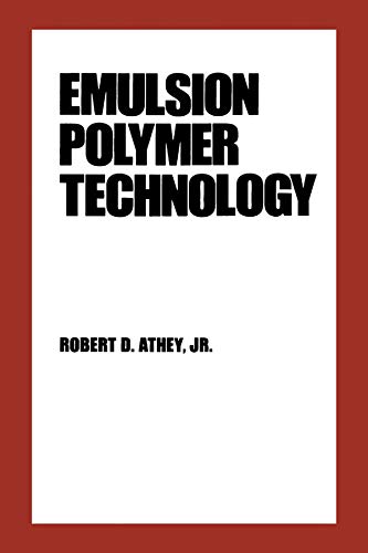 Emulsion Polymer Technology (Plastics Engineering)      Kindle Edition
