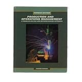 Production and Operations Management: A Problem-Solving and Decision-Making Approach (Dryden Press Series in Marketing)