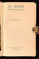 El Jimmy: Outlaw of Patagonia B00085T37S Book Cover