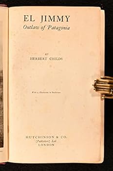 Hardcover El Jimmy: Outlaw of Patagonia Book