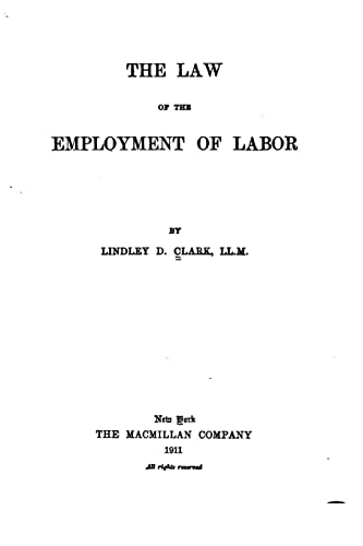 The Law of the Employment of Labor