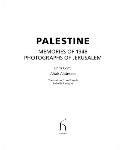 Palestine Memories of 1948: Photographs of Jerusalem – vue 2