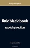 Every Teenager's Little Black Book: Special Gift Edition