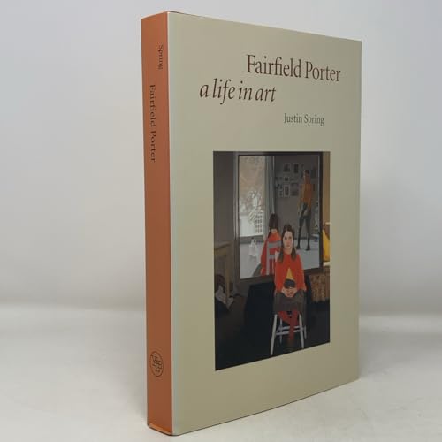 Fairfield Porter: A Life in Art