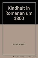 Kindheit in Romanen um 1800 3925670807 Book Cover
