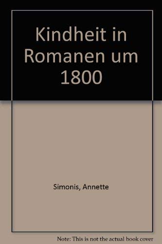 Kindheit in Romanen um 1800 (German Edition) [German] 3925670807 Book Cover