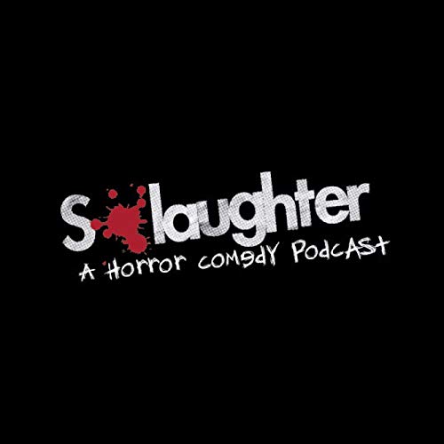 S-Laughter : A Horror Comedy Movie Podcast cover art