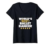 Mujer Mejor bailarina de ballet del mundo Camiseta Cuello V