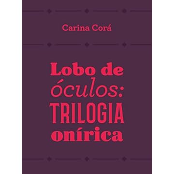 Capa do livro Lobo de óculos: trilogia onírica
