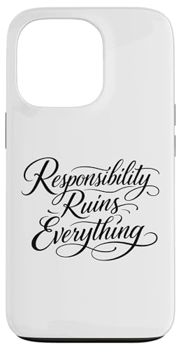Sarcasm Responsibility Ruins Everything Funny ���f�B�[�X �X�}�z�P�[�X iPhone 13 Pro �p