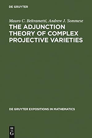 The Adjunction Theory of Complex Projective Varieties: 16 Reprint 2011 Edition book cover