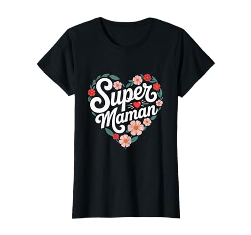Super Mamá Corazón Flores Regalo Lindo Original Mujer Camiseta