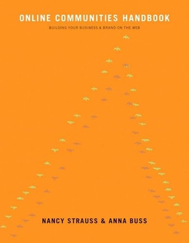 Online Community Handbook: Building your business and brand on the