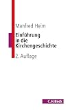  Einführung in die Kirchengeschichte (C. H. Beck Studium)