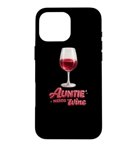Auntie Needs Wine Funny Aunt Wine Lover Gift Women �X�}�z�P�[�X iPhone 16 Pro Max �p