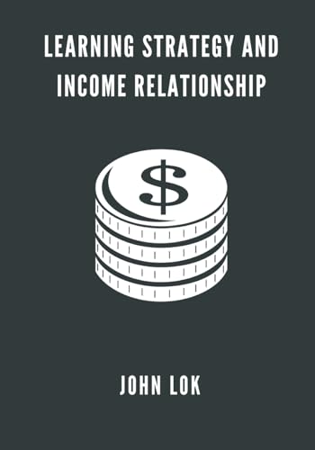 Learning Strategy And Income Relationship