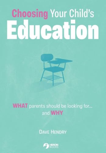 Choosing Your Child's Education What Parents should be looking for...and Why