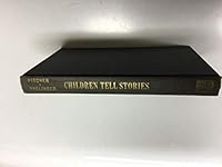 Children Tell Stories 0823608204 Book Cover