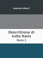 Descrittione di tutta Italia Parte 2 5519051437 Book Cover