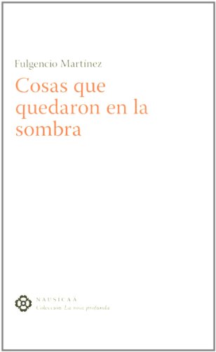 Cosas que quedaron en la sombra