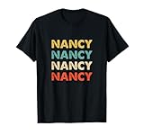 Ce t-shirt personnalisé Nancy Name est un excellent ajout aux vêtements de Nancy.